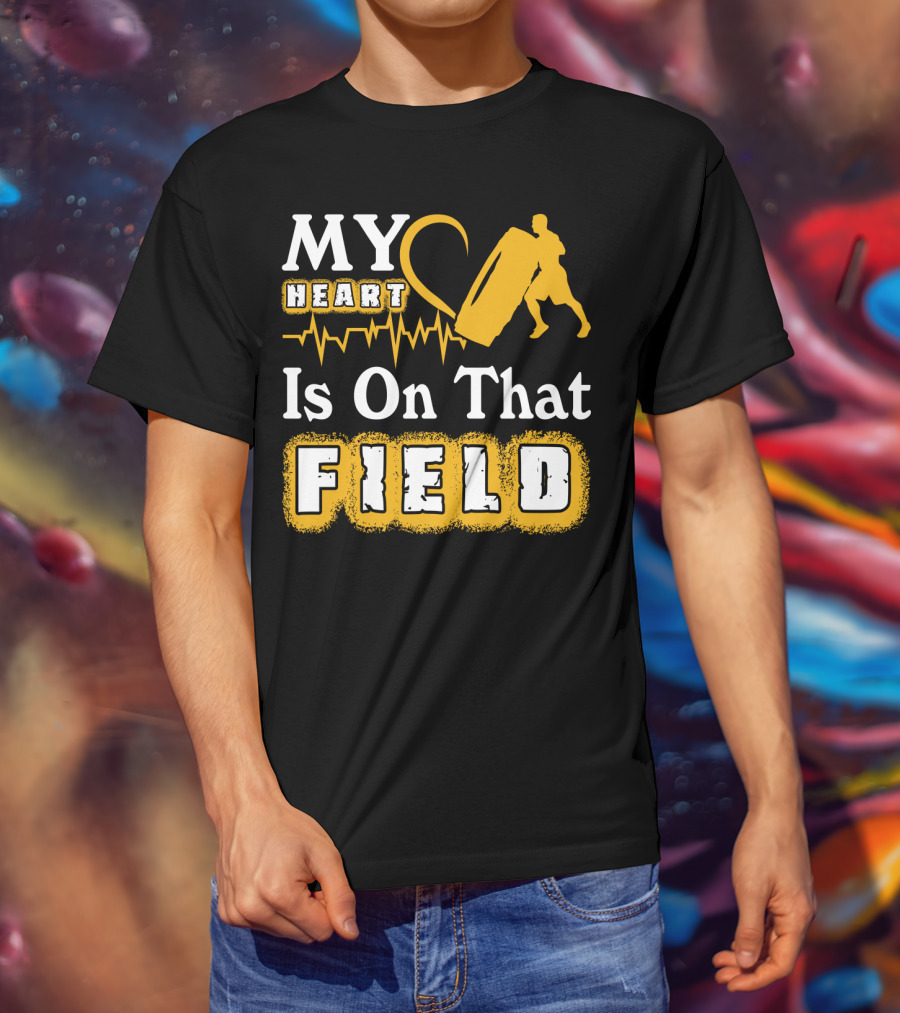 MY Heart Is On That Field Workout Tire Flip Fitness Passion T-Shirt