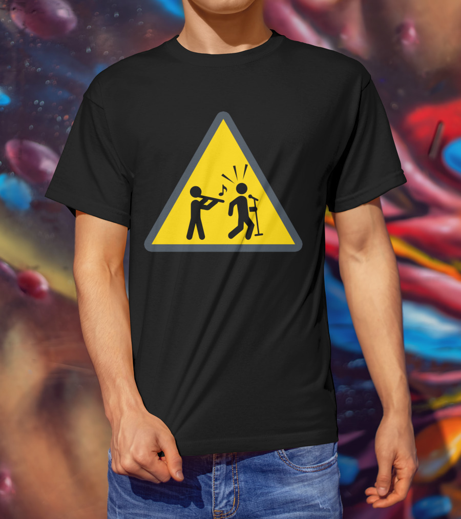Warning Sign Funny Flute Player Annoying Singer T-Shirt