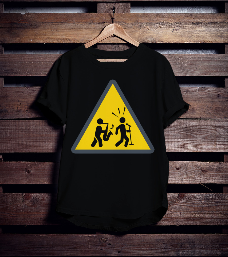 Funny Saxophone Caution Sign Warning Note Music Humor T-Shirt