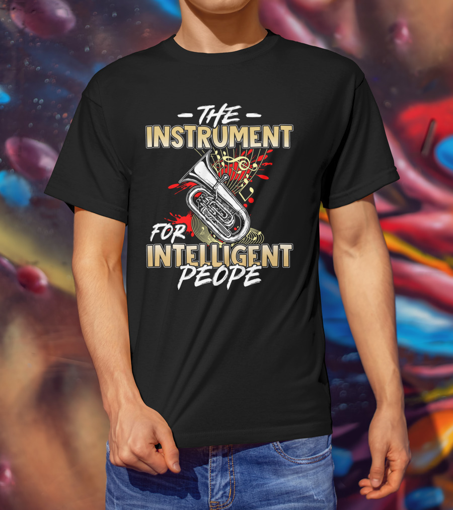Tuba The Instrument For Intelligent People Music Notes T-Shirt