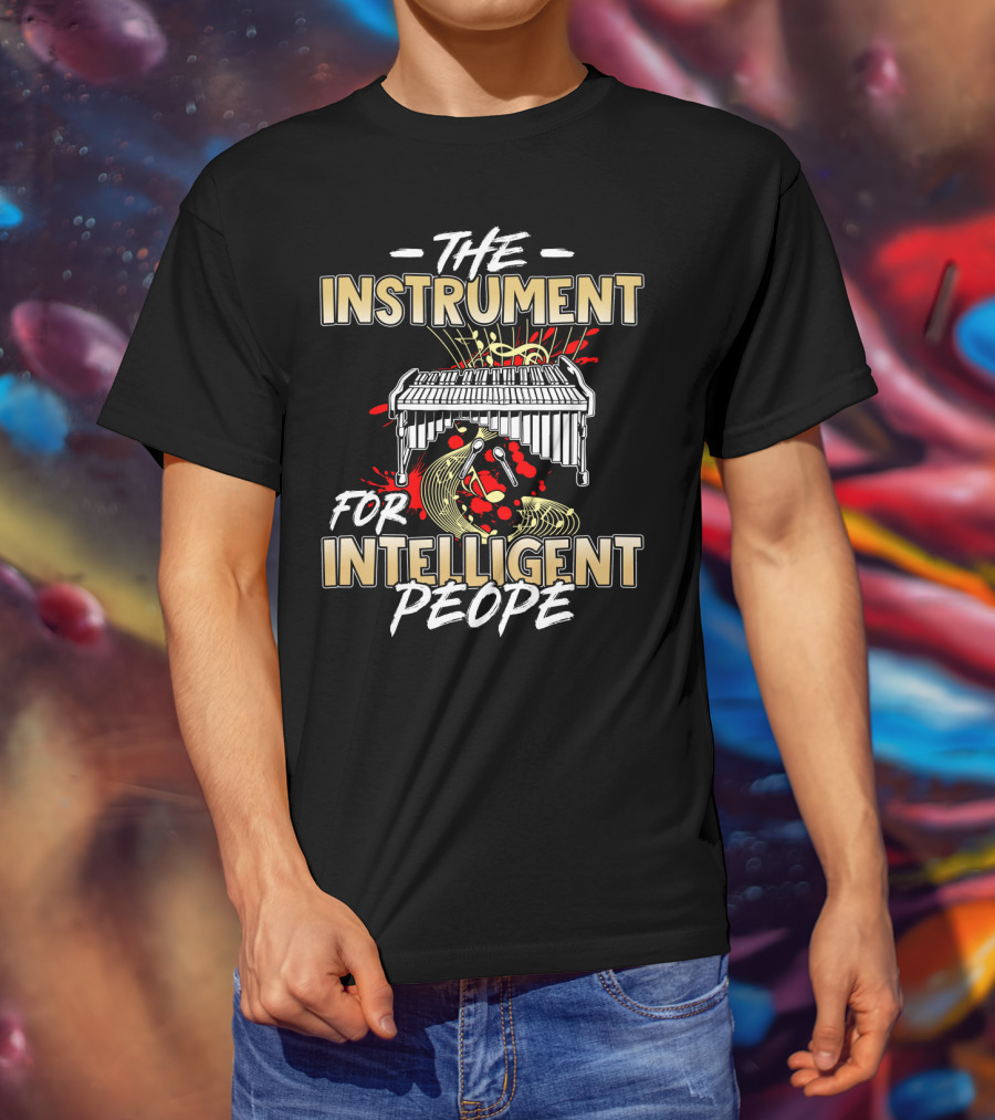 The Instrument For Intelligent People Marimba T-Shirt