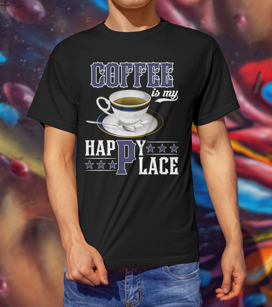 COFFEE Is My Happy Place Cup Saucer Sugar Cubes Stars T-Shirt