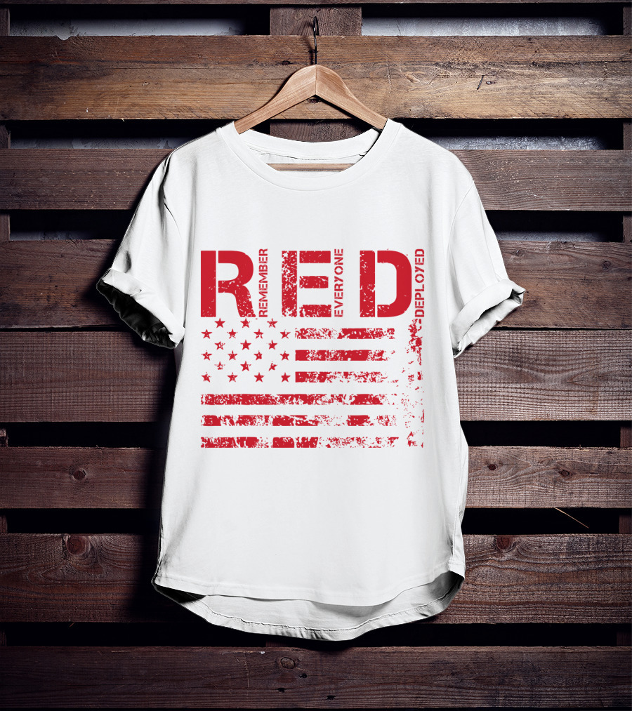 Red Fridays Remember Everyone Deployed American Flag T-Shirt