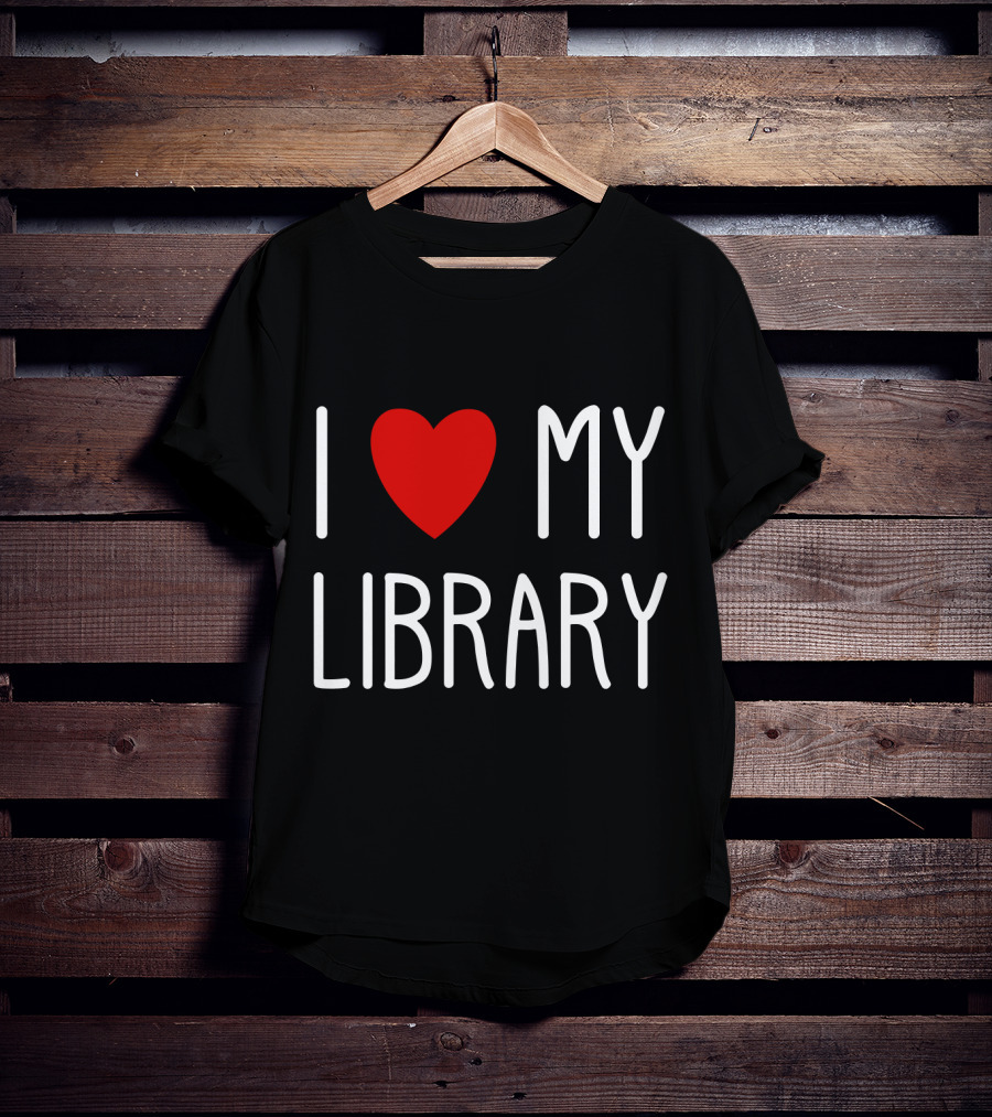 I Love My Library T-Shirt