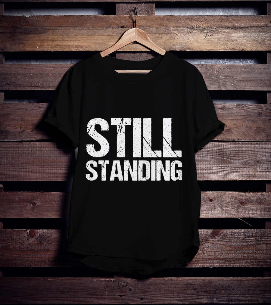 Still Standing Typography T-Shirt