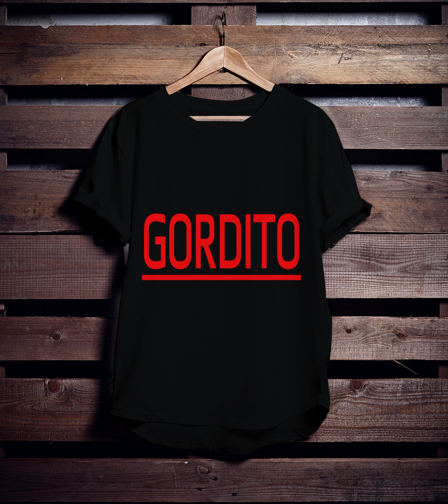 Gordito Funny Spanish Slang Camiseta T-Shirt