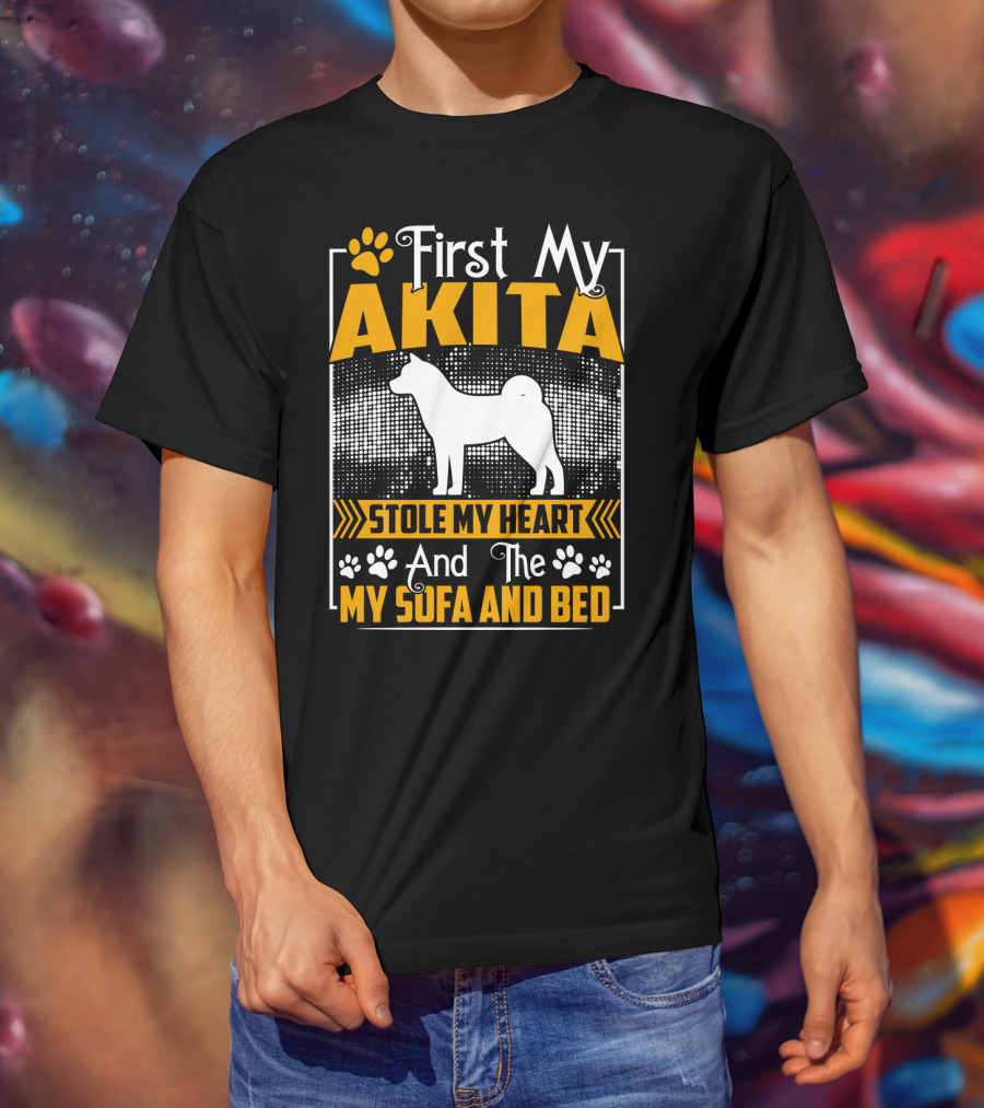 First My Akita Stole My Heart And The Sofa And Bed T-Shirt