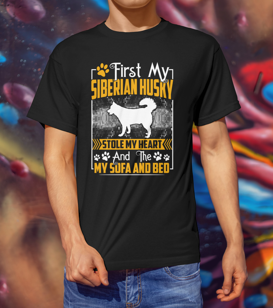 First My Siberian Husky Stole My Heart And The My Sofa And Bed T-Shirt