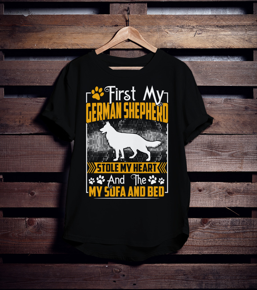 First My German Shepherd Stole My Heart And The My Sofa And Bed T-Shirt
