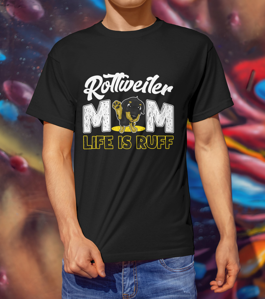Rottweiler Mom Life Is Ruff Cute Paw Print Puppy T-Shirt