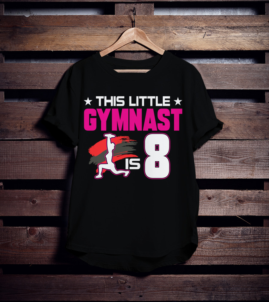 This Little Gymnast Is 8 Birthday Gymnastics T-Shirt
