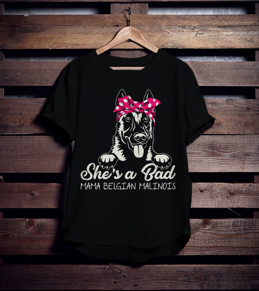She's A Bad Mama Belgian Malinois With Bandana T-Shirt