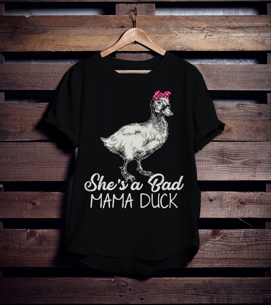 She's A Bad Mama Duck With Pink Bow T-Shirt