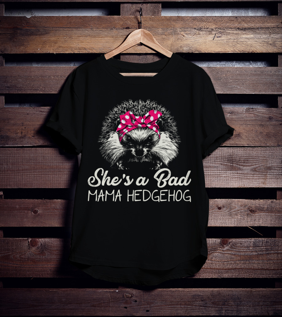She's A Bad Mama Hedgehog With Polka Dot Bandana T-Shirt