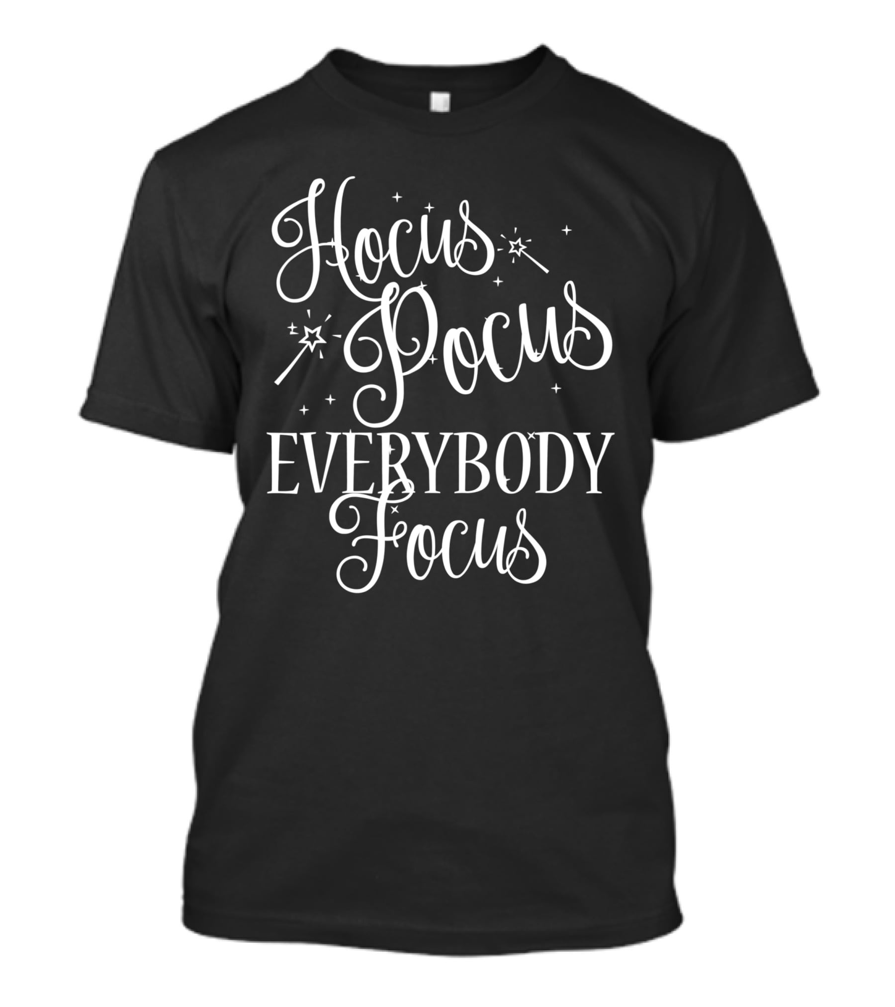 Hocus Pocus Everybody Focus Funny Teacher Sparkling Magic Wands T-Shirt