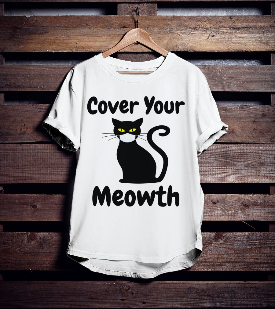 Cover Your Meowth Funny Halloween Cat Mask Humor Halloween Cat Mask Humor T-Shirt