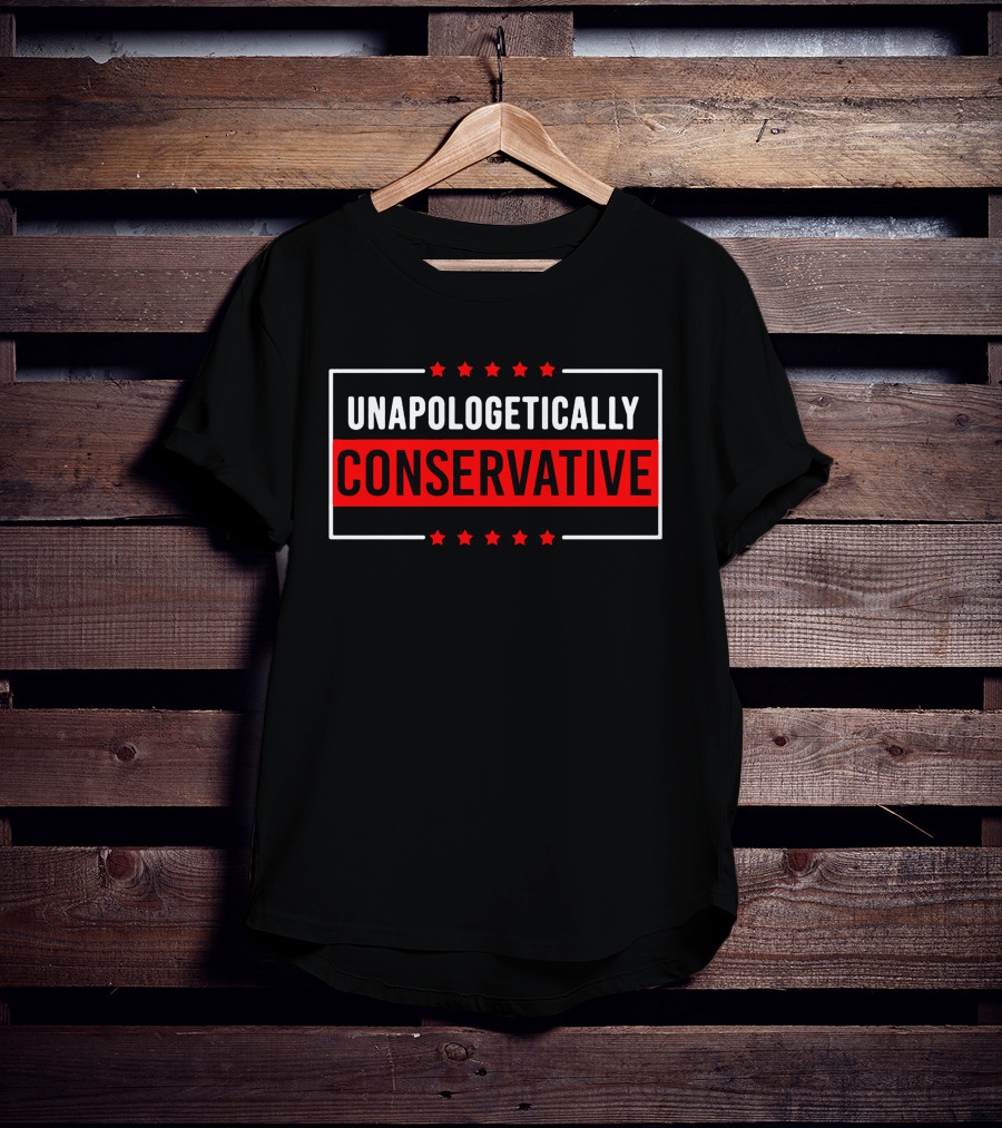 Unapologetically Conservative Red And White Stars T-Shirt