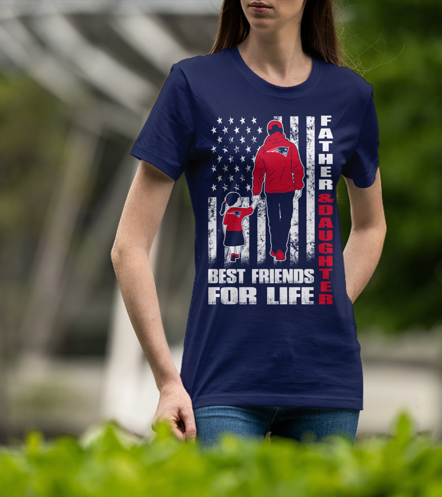Father And Daughter Best Friends For Life Patriots Flag T-Shirt