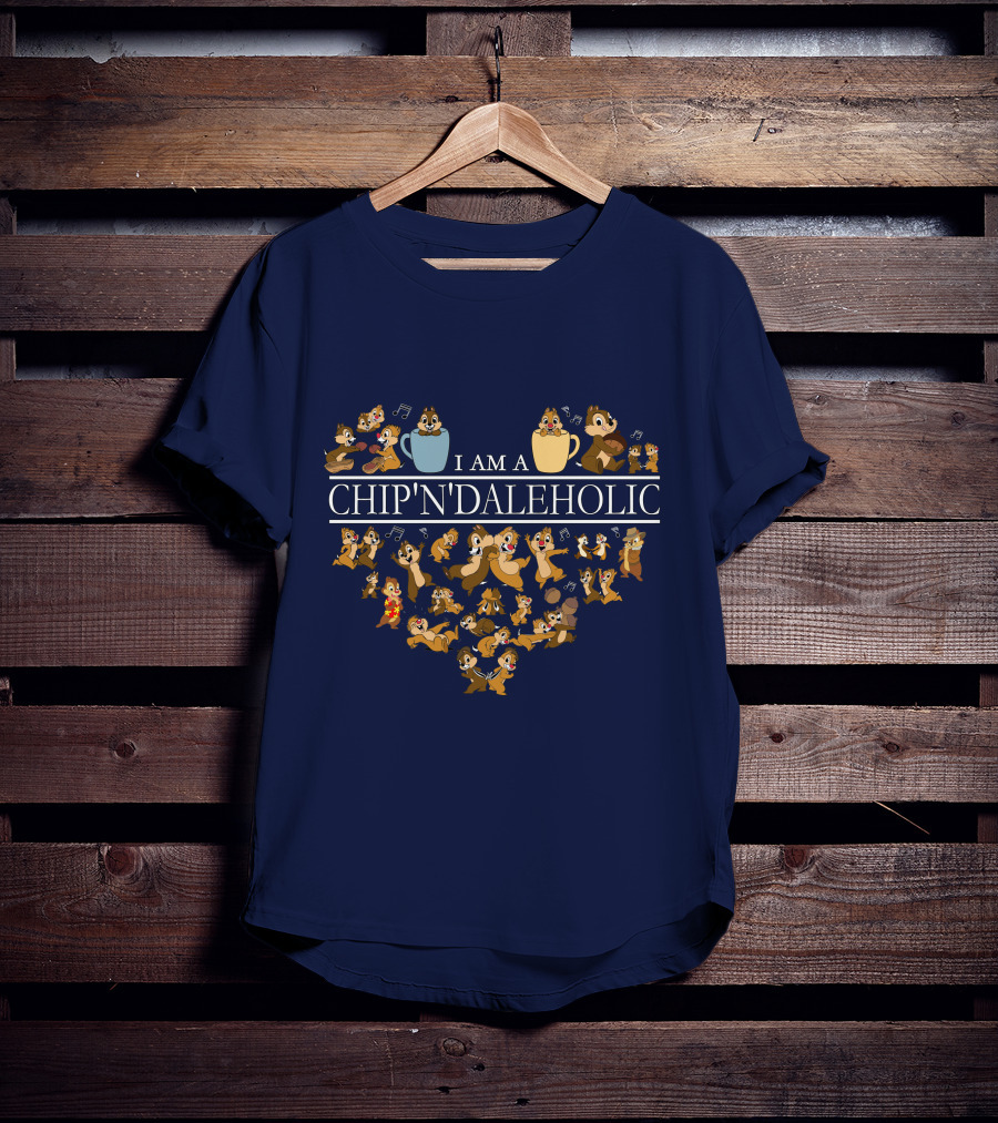 I Am A Chip 'N' Daleholic T-Shirt