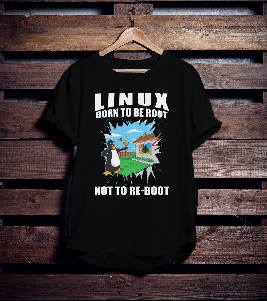 Linux Tux Born To Be Root Not To Re-Boot T-Shirt