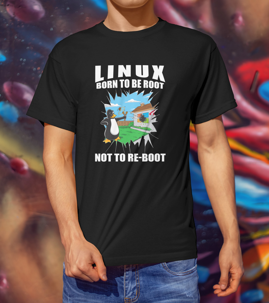 Linux Tux Born To Be Root Not To Re-Boot T-Shirt