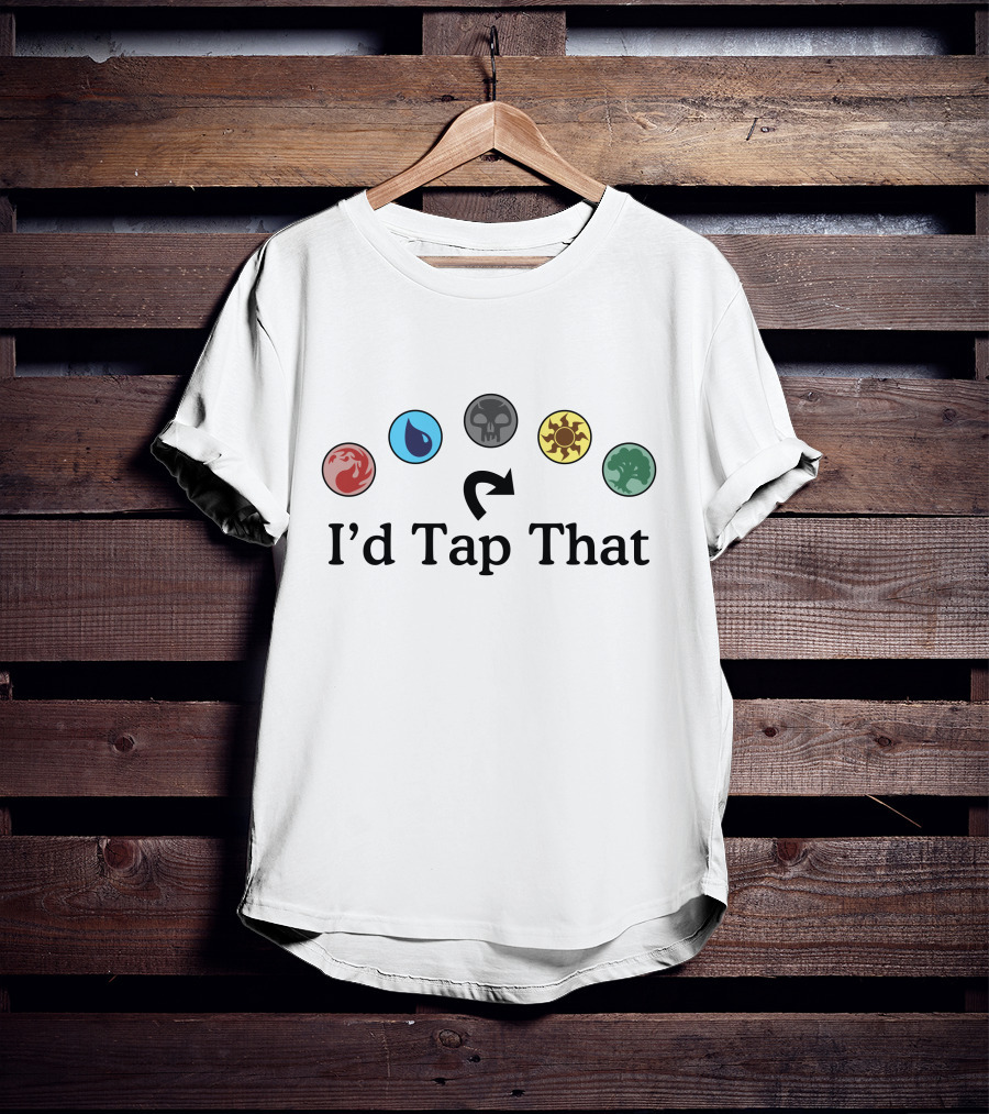 Magic The Gathering I'd Tap That Mana Symbols T-Shirt
