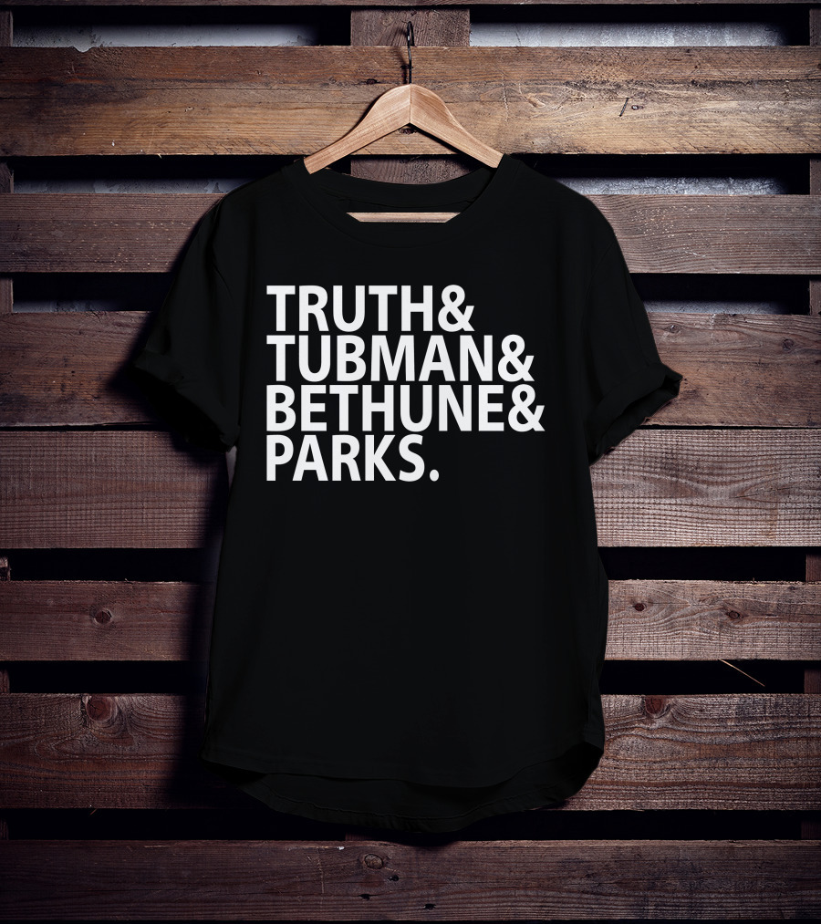 Truth Tubman Bethune Parks Black History Icons T-Shirt
