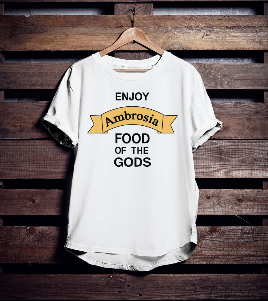 Enjoy Ambrosia Food Of The Gods Banner T-Shirt