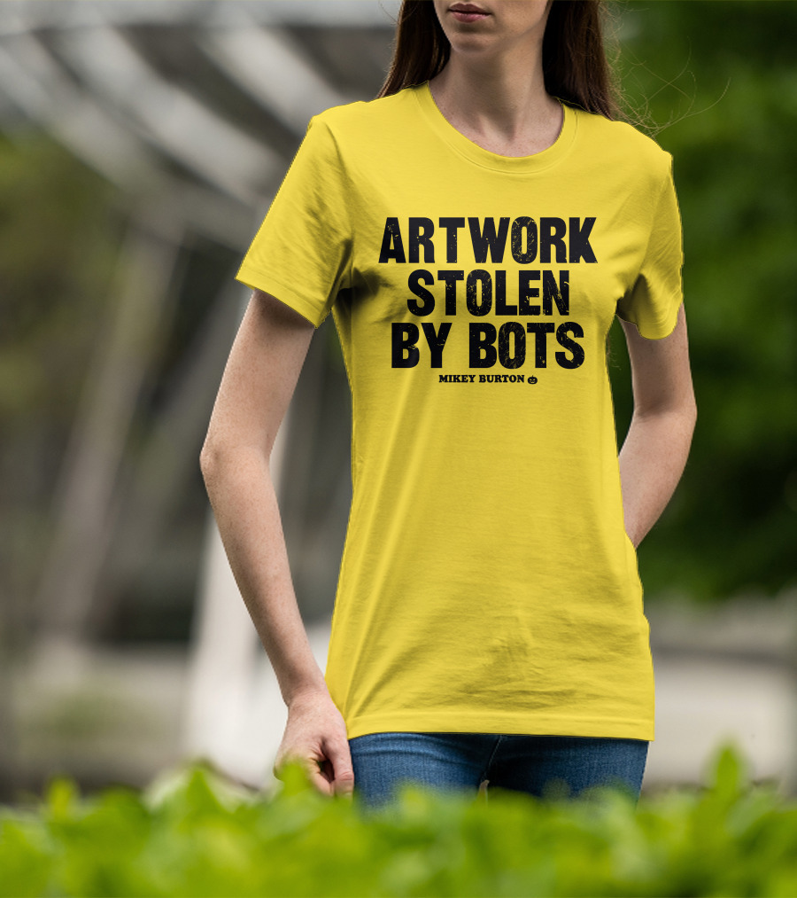 Artwork Stolen By Bots Mikey Burton T-Shirt