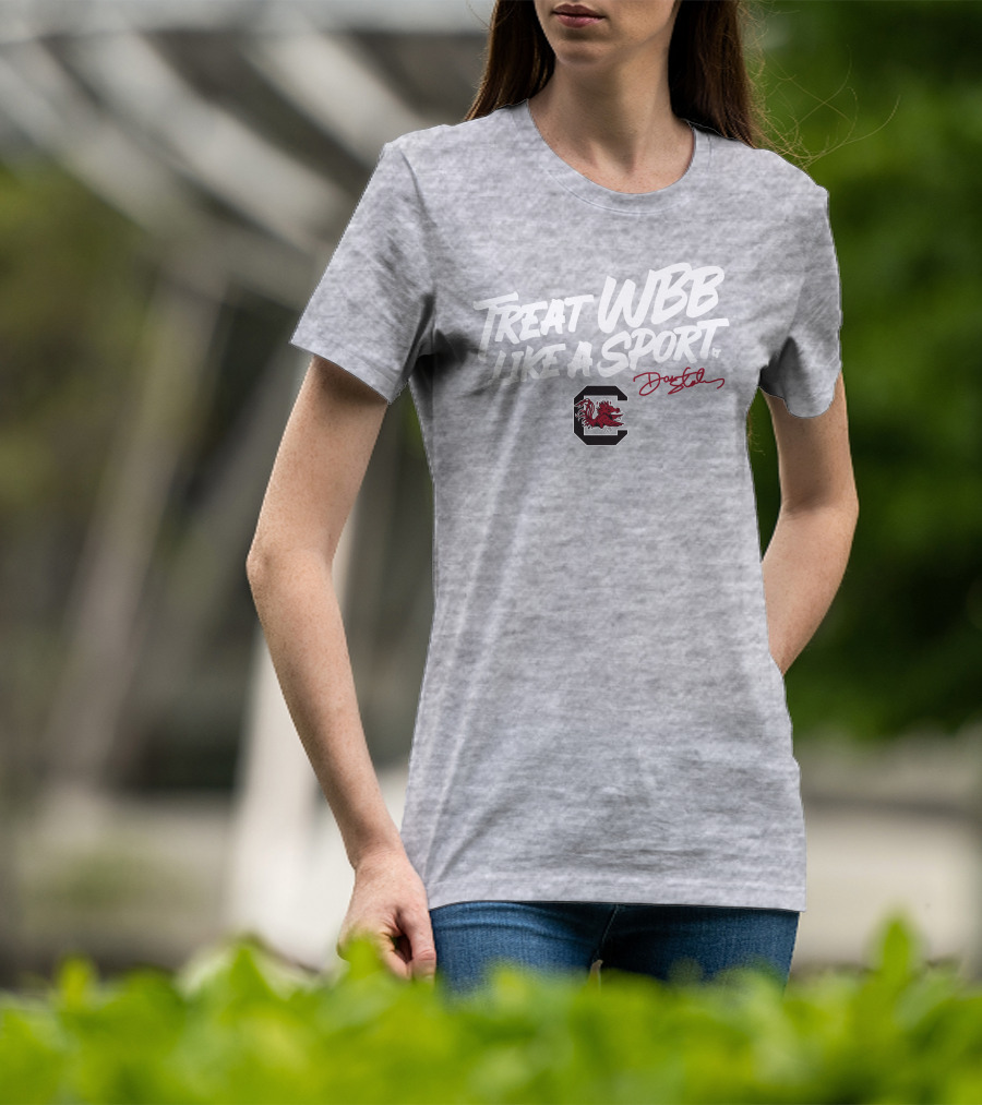 Treat WBB Like A Sport Dawn Staley South Carolina Gamecocks T-Shirt