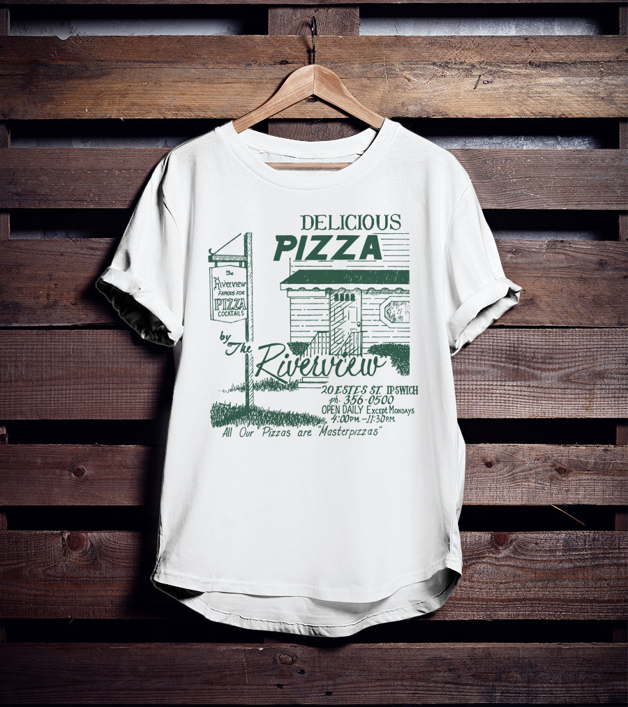 Delicious Pizza By The Riverview Ipswich Open Daily Famous For Pizza Cocktails Masterpizzas T-Shirt