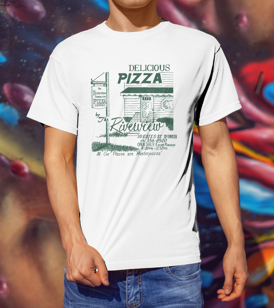 Delicious Pizza By The Riverview Ipswich Open Daily Famous For Pizza Cocktails Masterpizzas T-Shirt