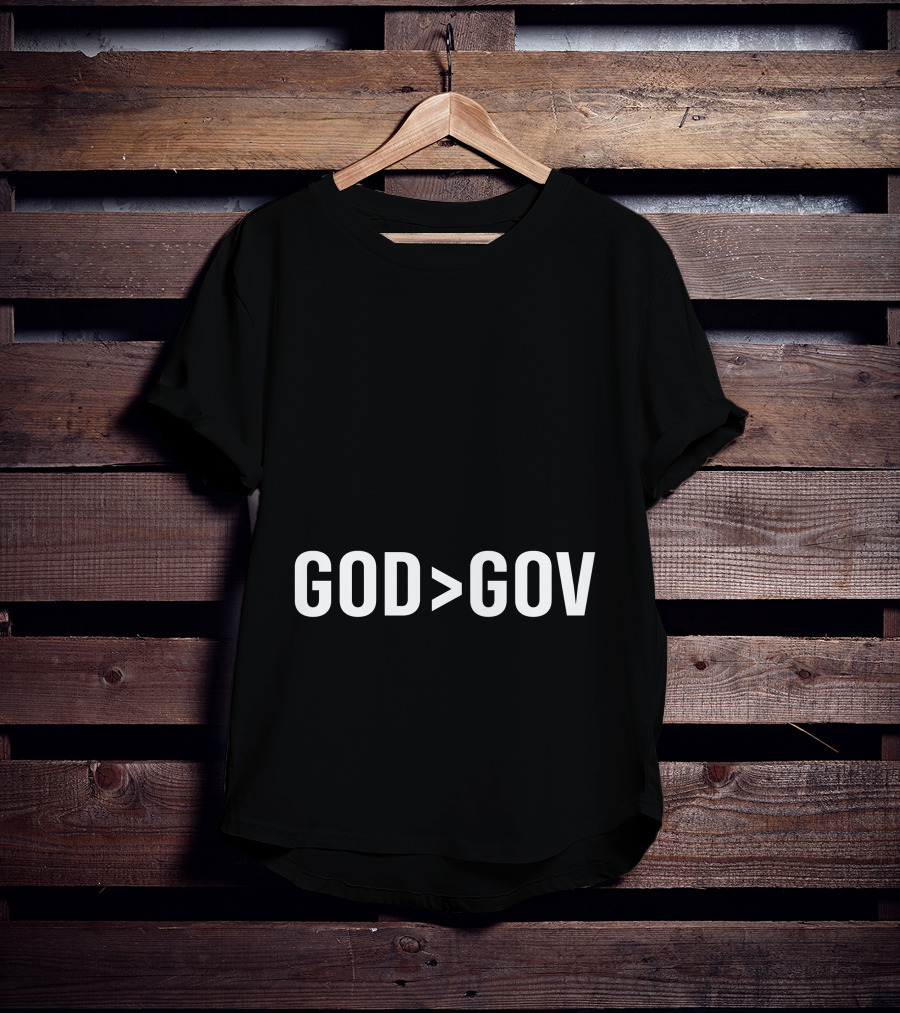 God Greater Than Gov T-Shirt