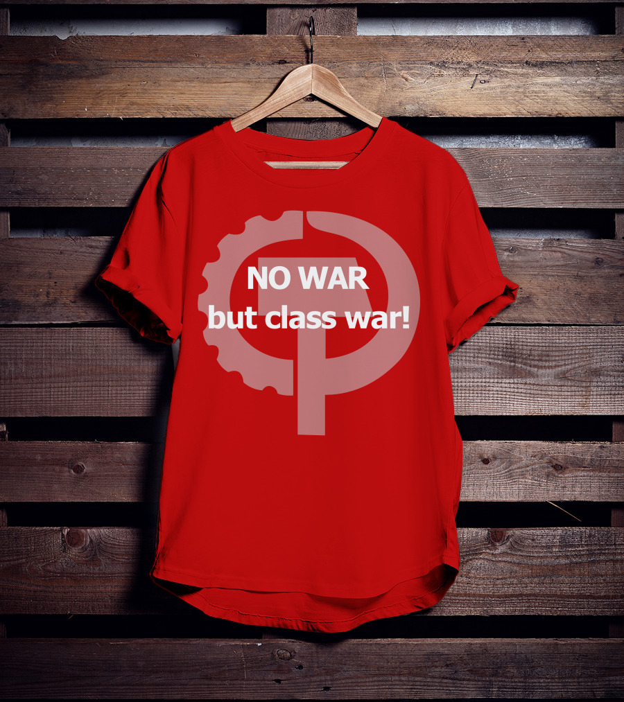 No War But Class War Hammer And Sickle Gear Symbol T-Shirt
