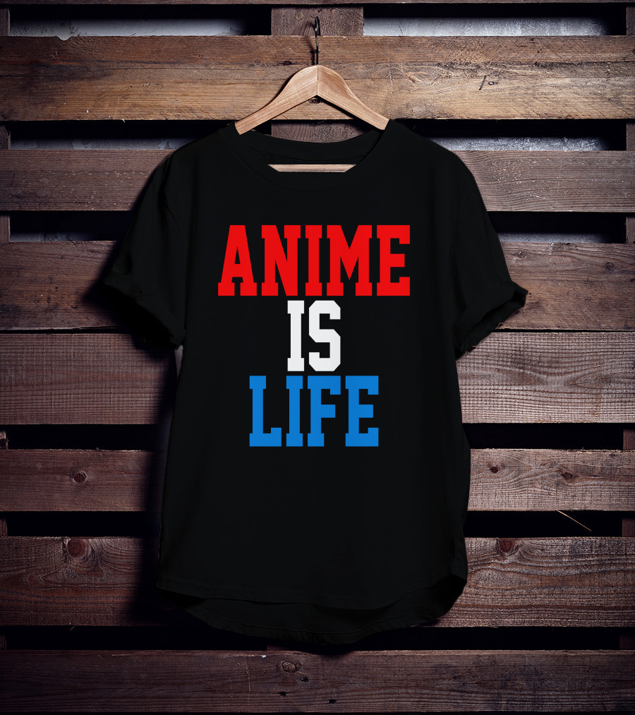 Anime Is Life T-Shirt