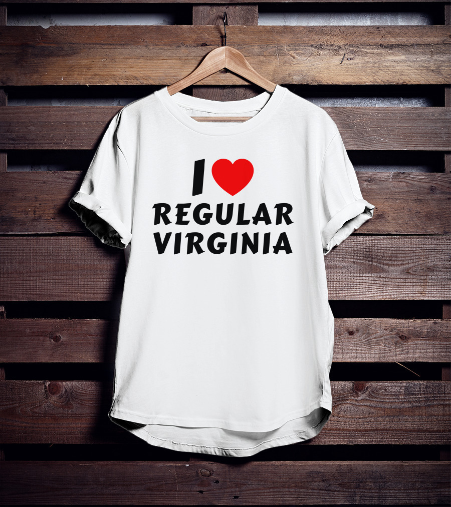 I Love Regular Virginia T-Shirt