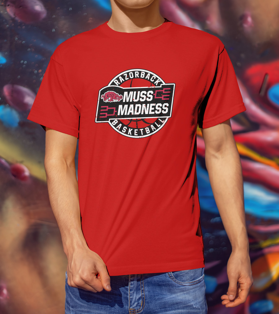 Razorback Basketball Eric Musselman Muss Madness March Tournament T-Shirt