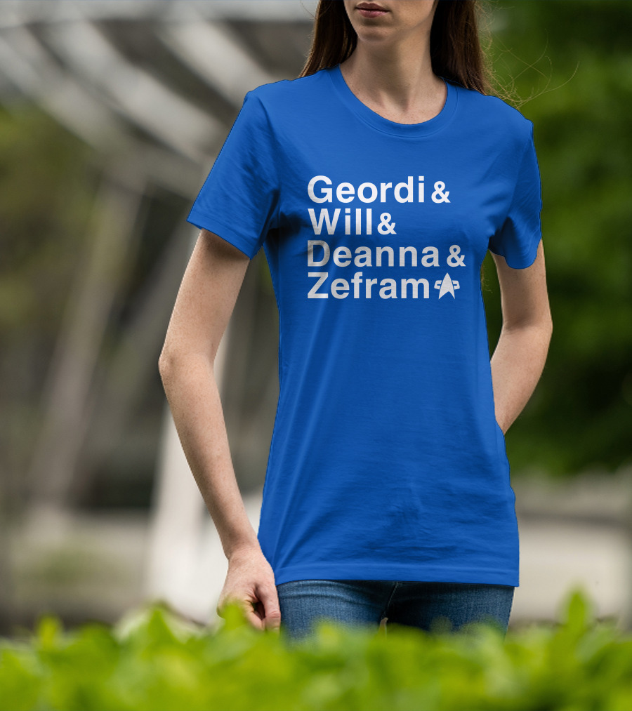 Geordi And Will And Deanna And Zefram Star Trek T-Shirt