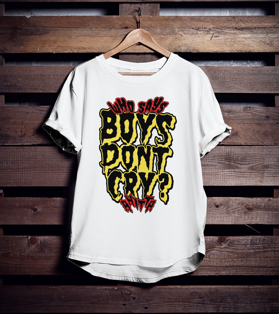 Who Says Boys Dont Cry Anitta T-Shirt
