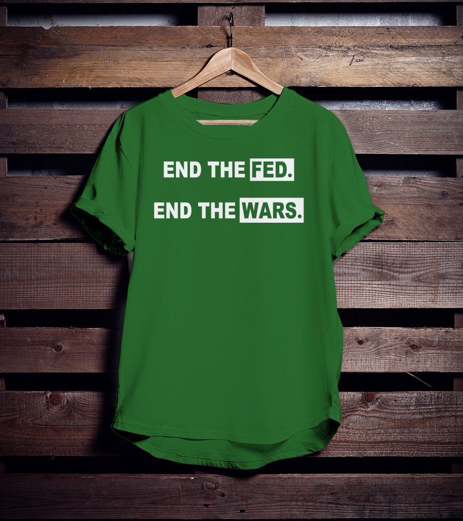 End The Fed End The Wars Shmichard Schmerez T-Shirt