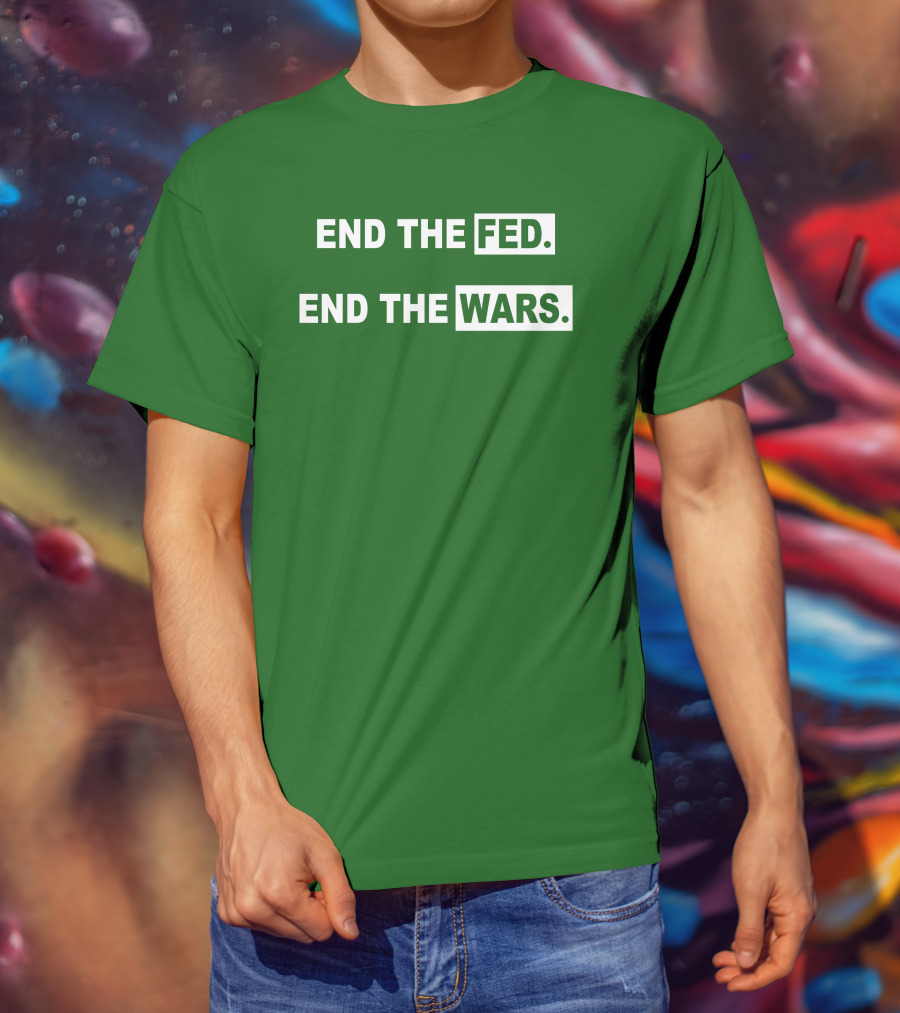 End The Fed End The Wars Shmichard Schmerez T-Shirt