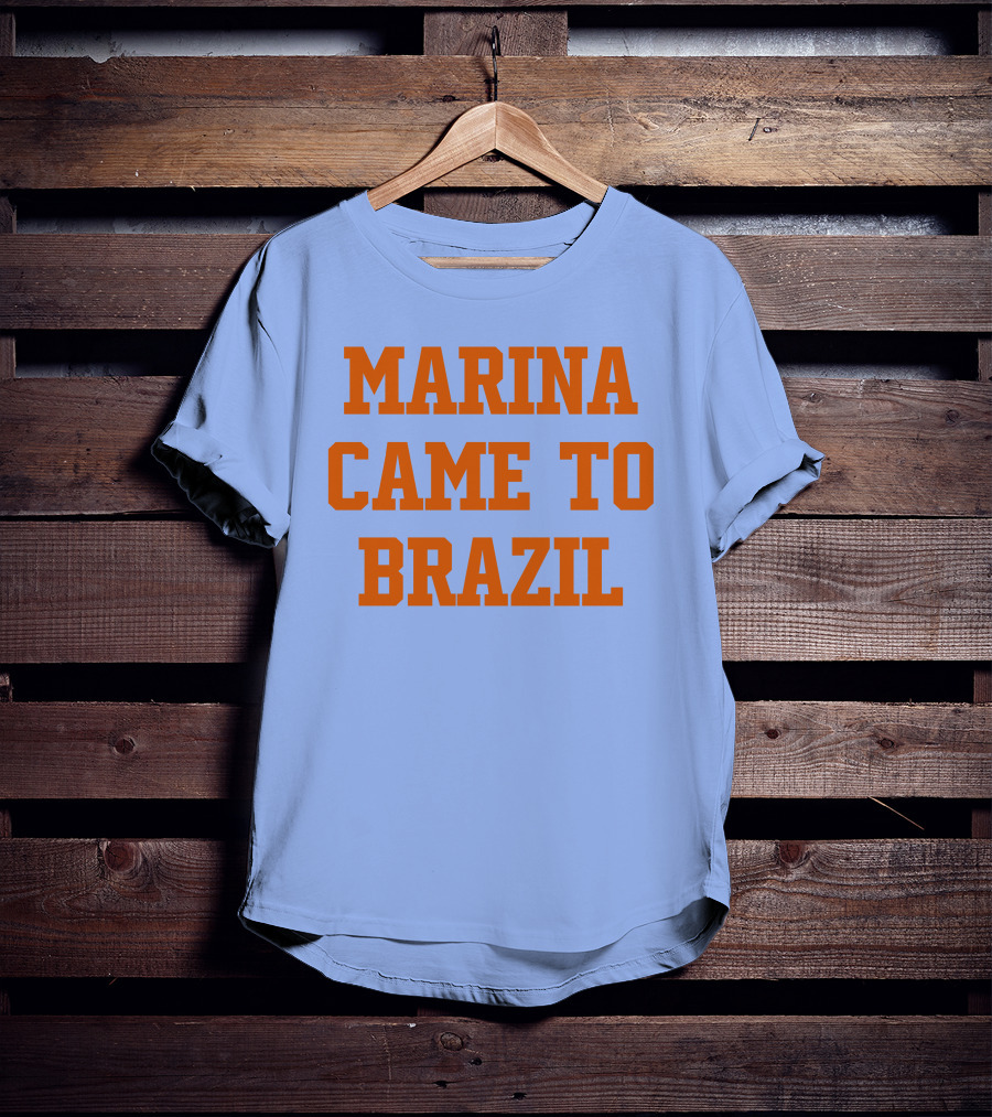 Marina Came To Brazil Marinadiamandis T-Shirt