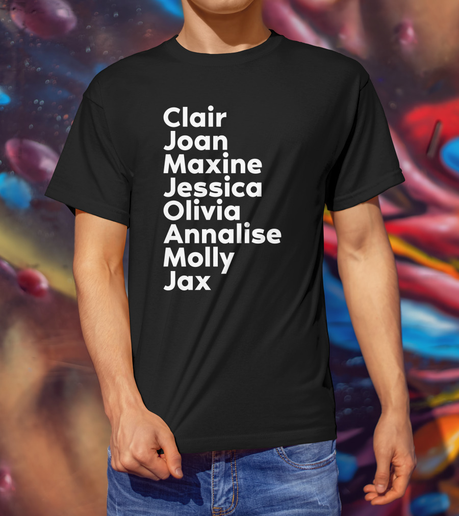 Clair Joan Maxine Jessica Olivia Annalise Molly Jax Shirt Featuring Kerry Washington T-Shirt
