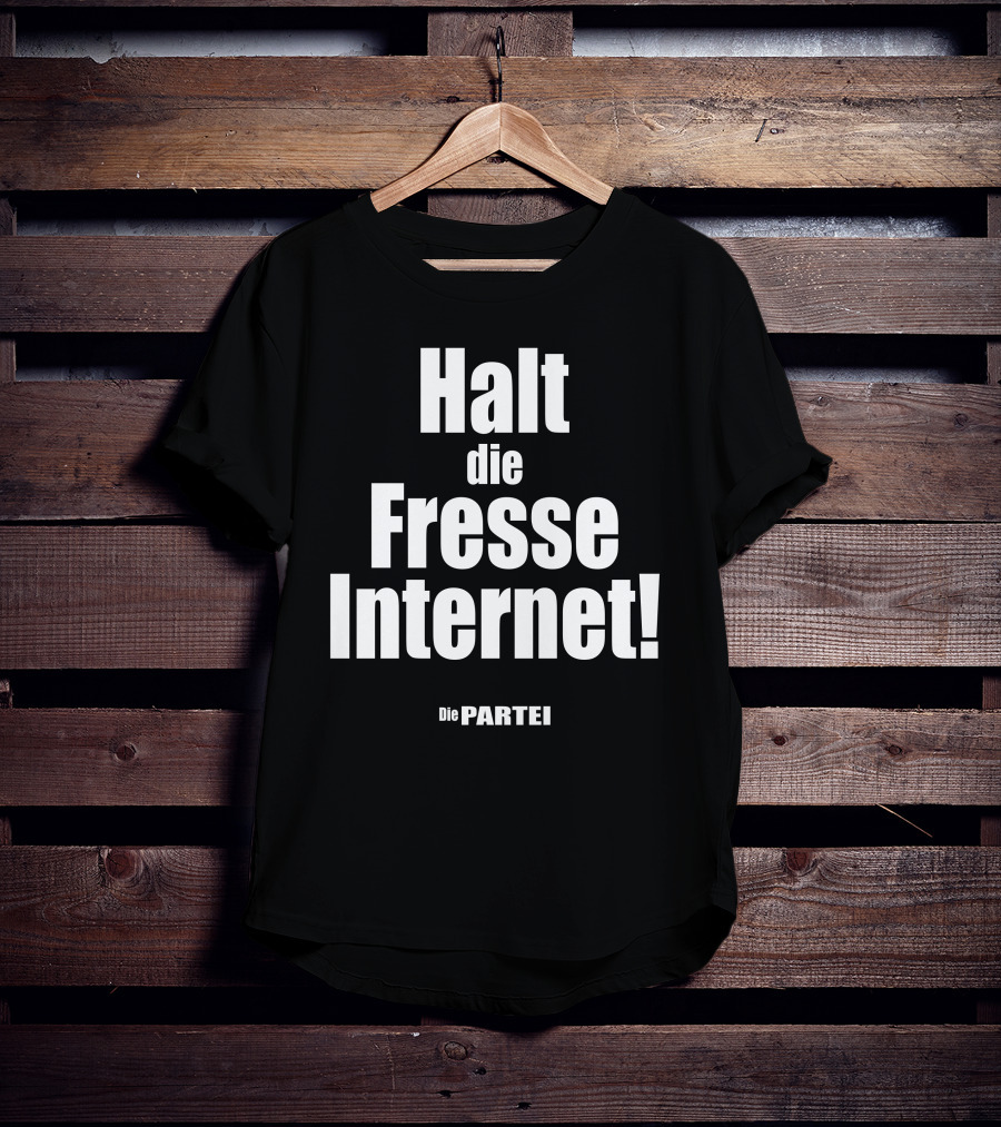 Halt Die Fresse Internet Die Partei Martin Sonneborn T-Shirt
