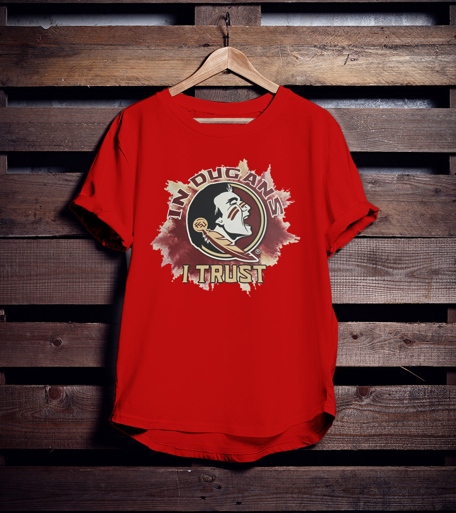 In Dugans I Trust Seminoles Logo Football Fandom T-Shirt
