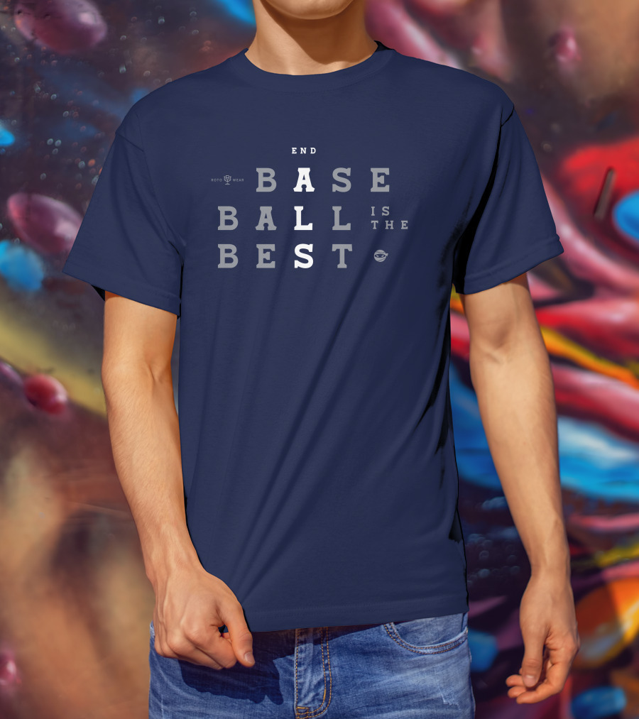 Pitchingninja End Baseball Is The Best Roto Wear T-Shirt