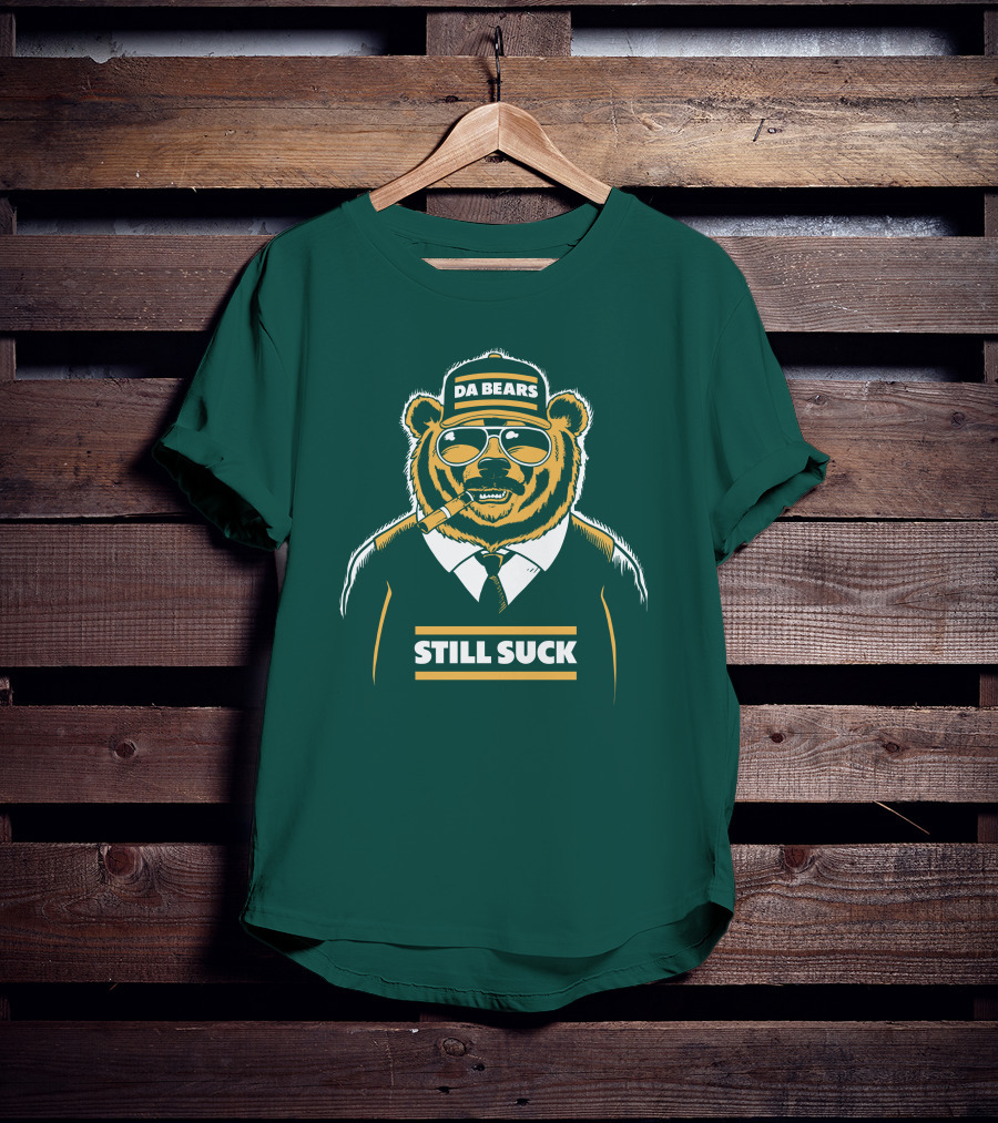 Aaron Nagler Da Bears Still Suck Cigar Wearing Sunglasses T-Shirt