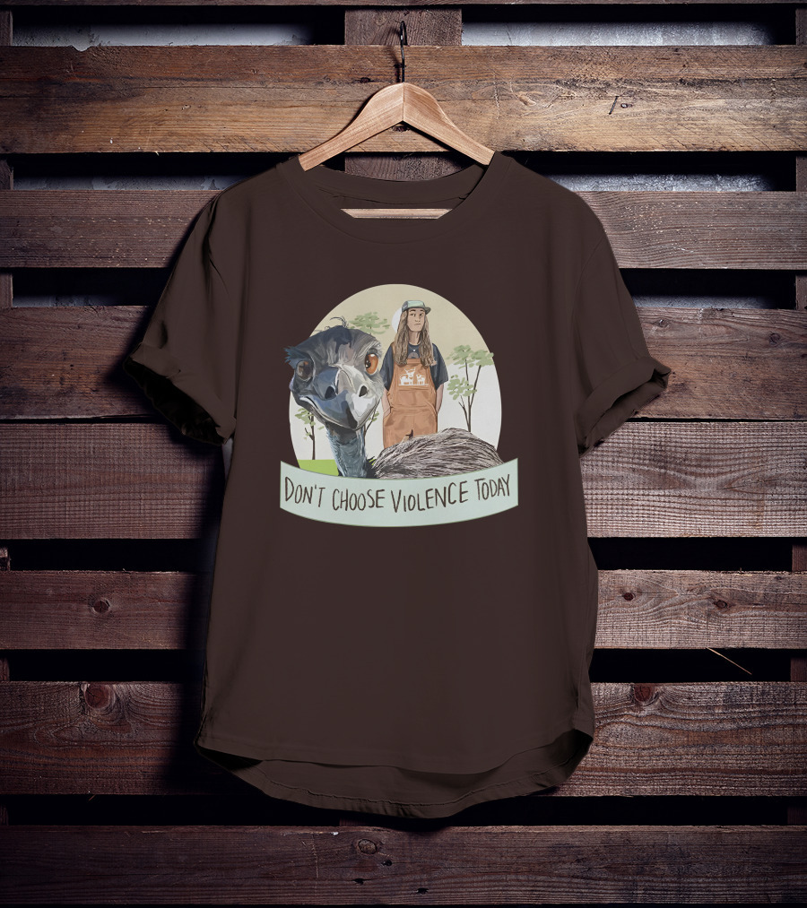 Eco Friendly Don't Choose Violence Today Emu T-Shirt