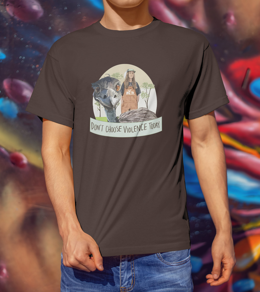 Eco Friendly Don't Choose Violence Today Emu T-Shirt