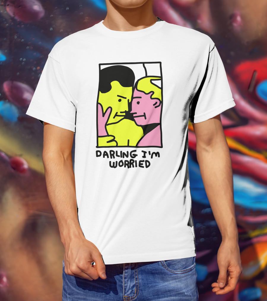 Tammy Has Pcd Darling I'm Worried Darling I'm Worried T-Shirt